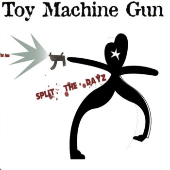 Toy-Machine-Gun-Split-The-Dayz-Artwork